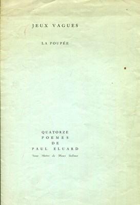 Lot 870 - [ÉLUARD PAUL]: (1895-1952) & [BELLMER HANS]